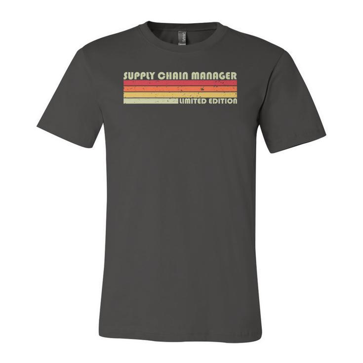 Supply Chain Manager Job Title Birthday Worker Idea Jersey T-Shirt