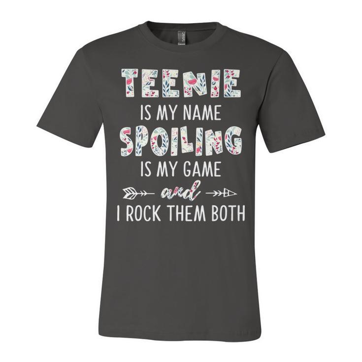 Teenie Grandma Gift   Teenie Is My Name Spoiling Is My Game Unisex Jersey Short Sleeve Crewneck Tshirt
