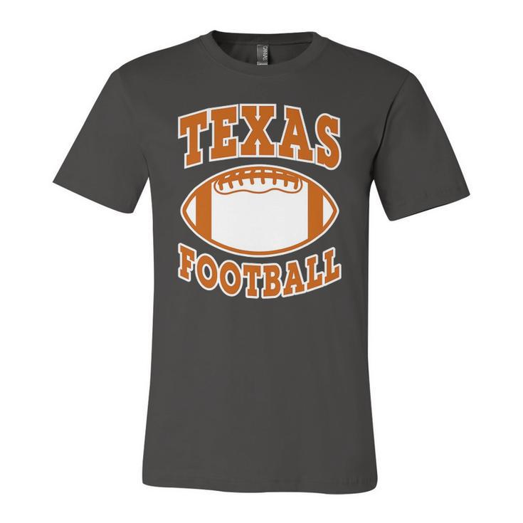 Texas Football Football Ball Sport Lover Jersey T-Shirt