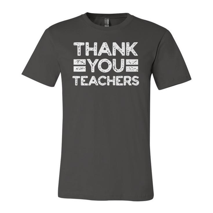 Thank You Teachers For Moms Dads Teens Graduation Apparel Jersey T-Shirt