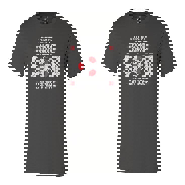 Thats My Grandson Out There Soccer Fan Grandpa Grandma Jersey T-Shirt