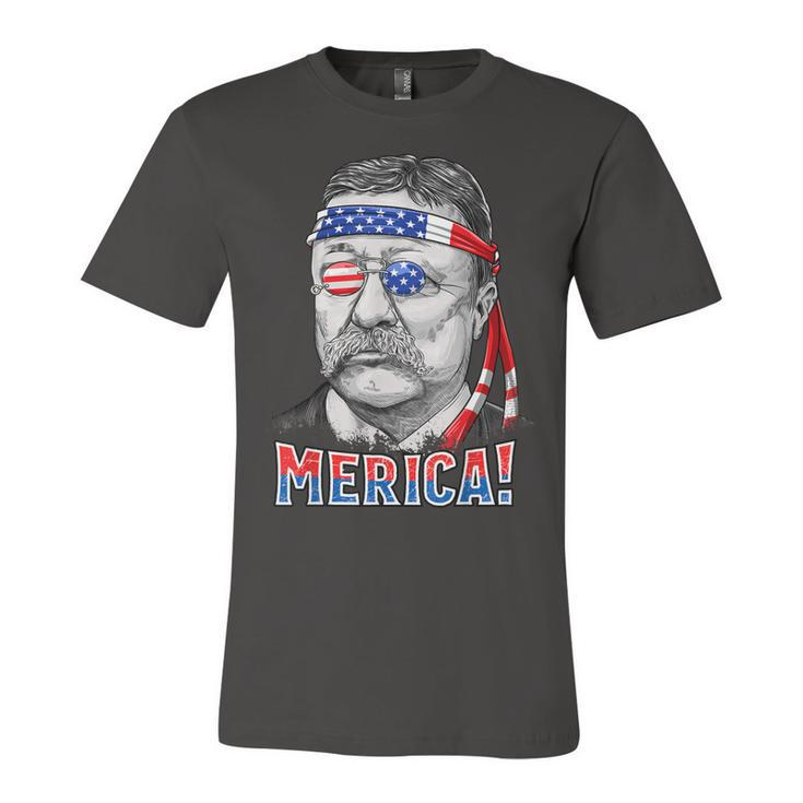 Theodore Roosevelt Merica 4Th July Men Usa Us President  Unisex Jersey Short Sleeve Crewneck Tshirt