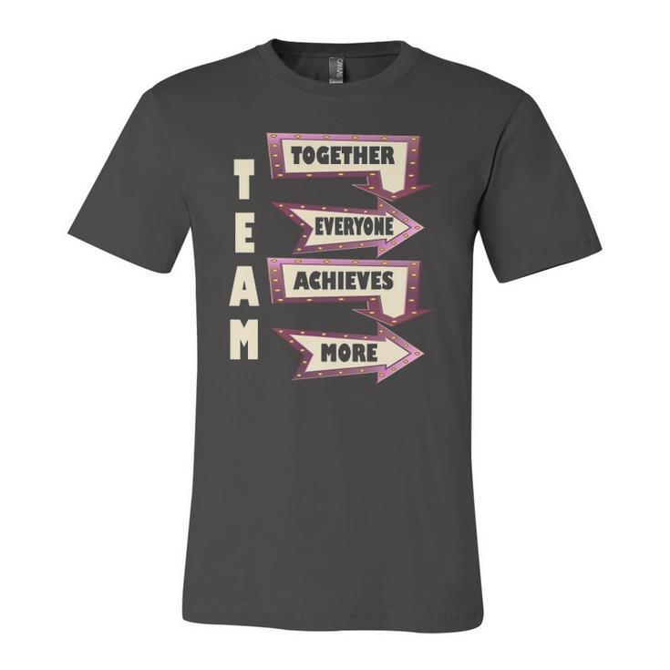 Together Everyone Achieves More Motivational Team Jersey T-Shirt