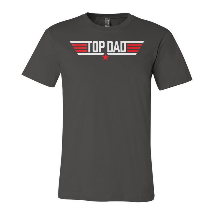 Top Dad 80S Father Air Humor Movie Gun Fathers Day Jersey T-Shirt