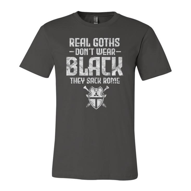 History Teacher Real Goths Dont Wear Black They Sack Rome Jersey T-Shirt