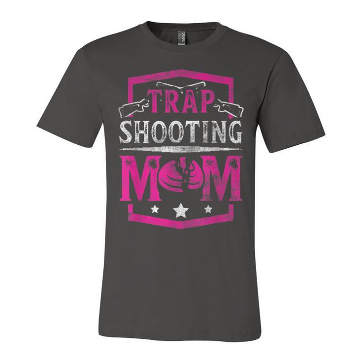 Trap Shooting Mom Trap Shooting Funny  Unisex Jersey Short Sleeve Crewneck Tshirt