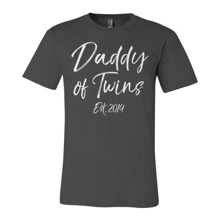 Twins Dad Fun Daddy Of Twins Est 2019 Unisex Jersey Short Sleeve Crewneck Tshirt