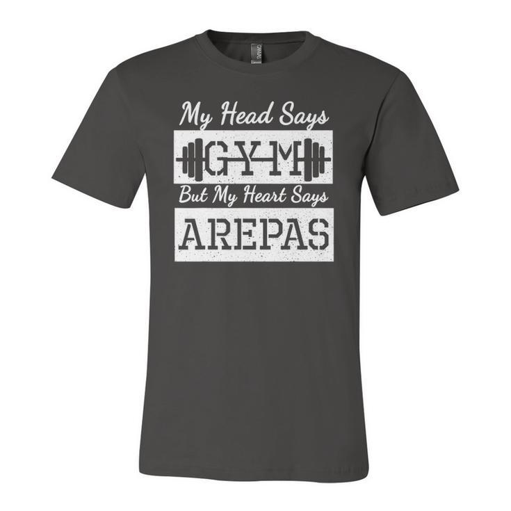 Venezuela My Head Says Gym But My Heart Says Arepas Jersey T-Shirt