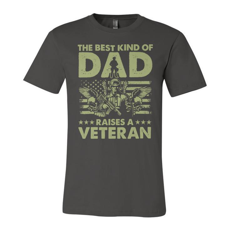 Veteran Best Kind Of Dad Raises A Veteran 91 Navy Soldier Army Military Unisex Jersey Short Sleeve Crewneck Tshirt