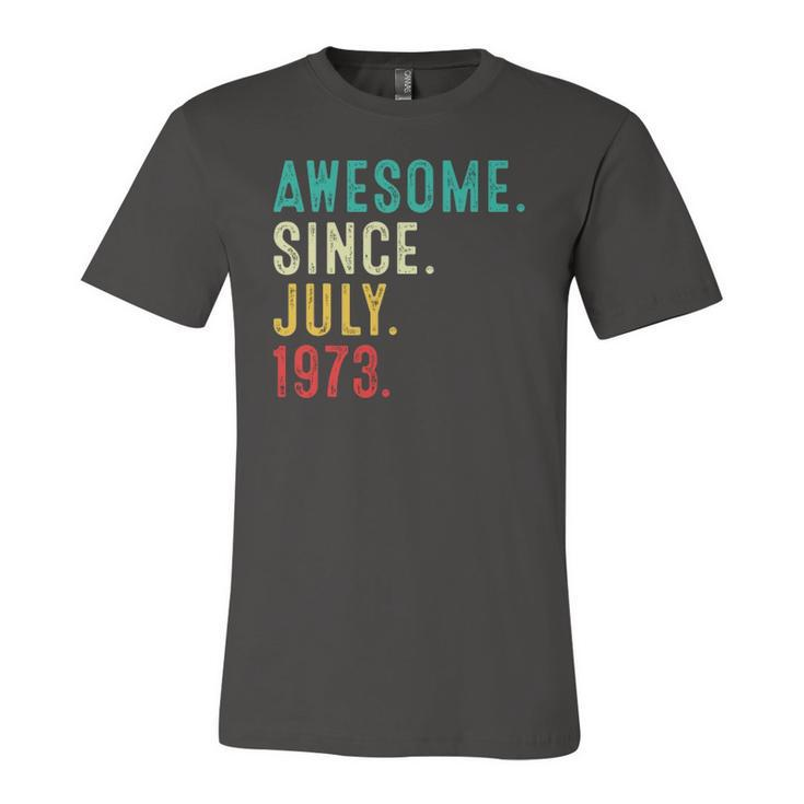 Vintage Awesome Since July 1973 Retro Born In July 1973 Bday Jersey T-Shirt
