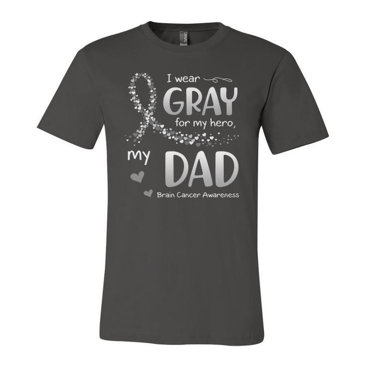 I Wear Gray For Dad Brain Cancer Awareness Jersey T-Shirt
