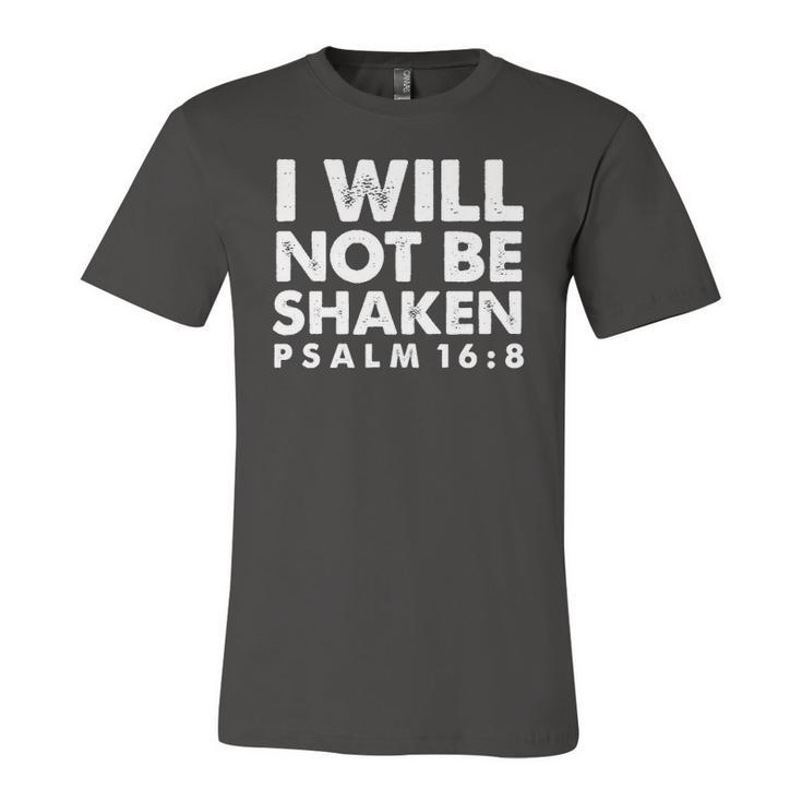 I Will Not Be Shaken Psalm 168 Christian Jersey T-Shirt