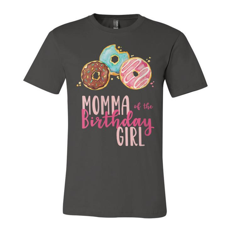 Womens Momma Of The Birthday Girl Donut Birthday Party Theme Family  Unisex Jersey Short Sleeve Crewneck Tshirt