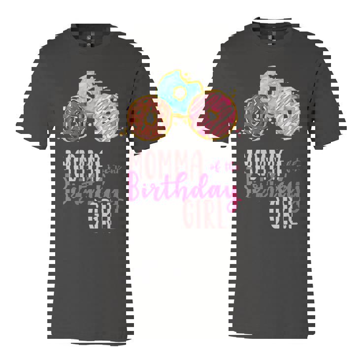 Womens Momma Of The Birthday Girl Donut Birthday Party Theme Family  Unisex Jersey Short Sleeve Crewneck Tshirt
