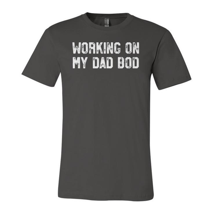 Working On My Dad Bod Gym Fathers Day Jersey T-Shirt