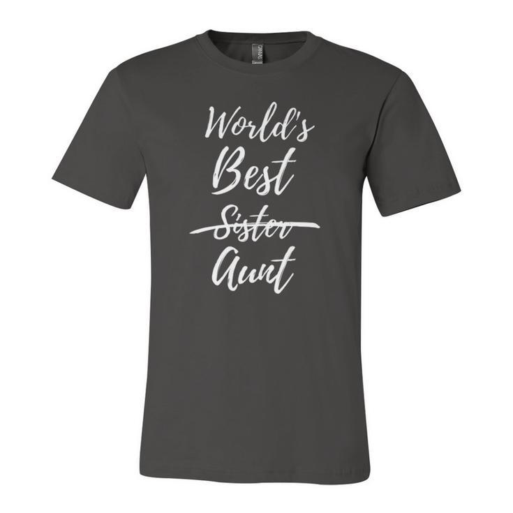 Worlds Best Aunt Sister Baby Announcement Jersey T-Shirt