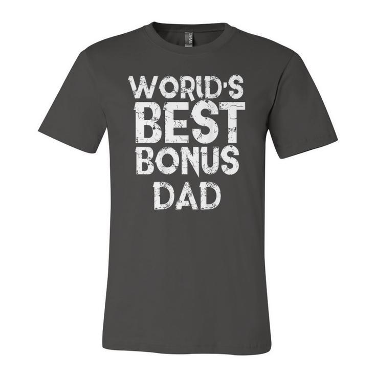 Worlds Best Bonus Dad Step Fathers Day Husband Jersey T-Shirt