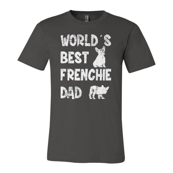 Worlds Best Frenchie Dad French Bulldog Dog Lover Jersey T-Shirt