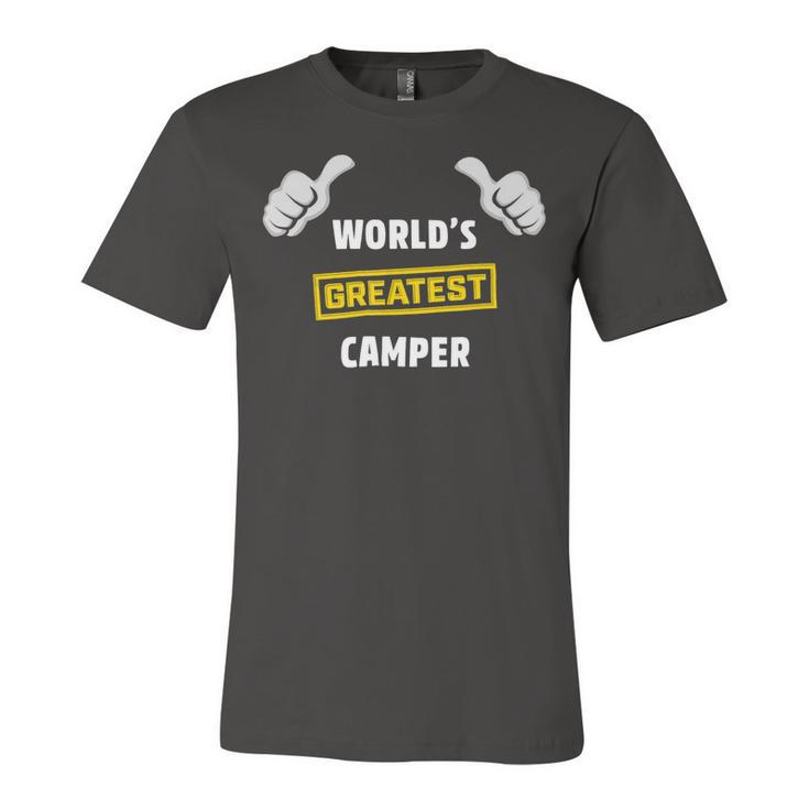 Worlds Greatest Camper Funny Camping Gift Camp T Shirt Unisex Jersey Short Sleeve Crewneck Tshirt