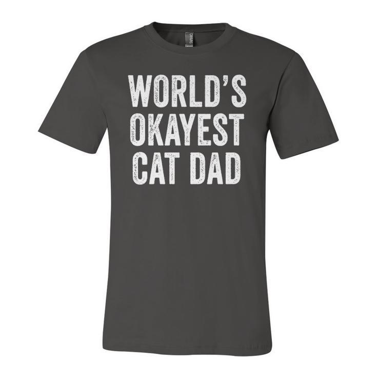 Worlds Okayest Cat Dad Cat Owner Lover Distressed Jersey T-Shirt