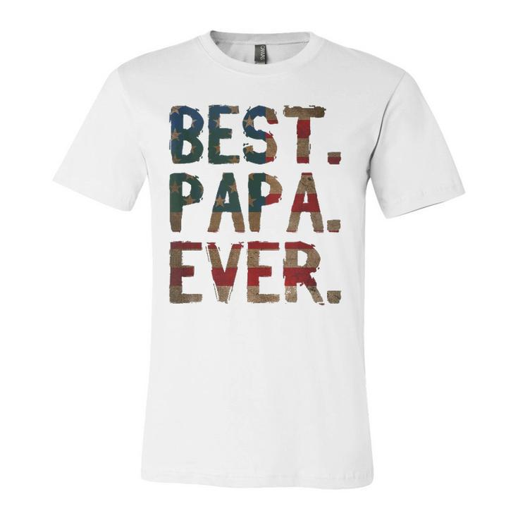 4Th Of July Fathers Day Usa Dad Best Papa Ever Jersey T-Shirt