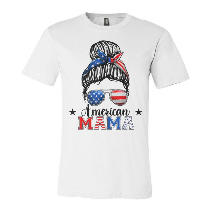 4Th Of July American Mama Messy Bun Mom Life Patriotic Mom  Unisex Jersey Short Sleeve Crewneck Tshirt