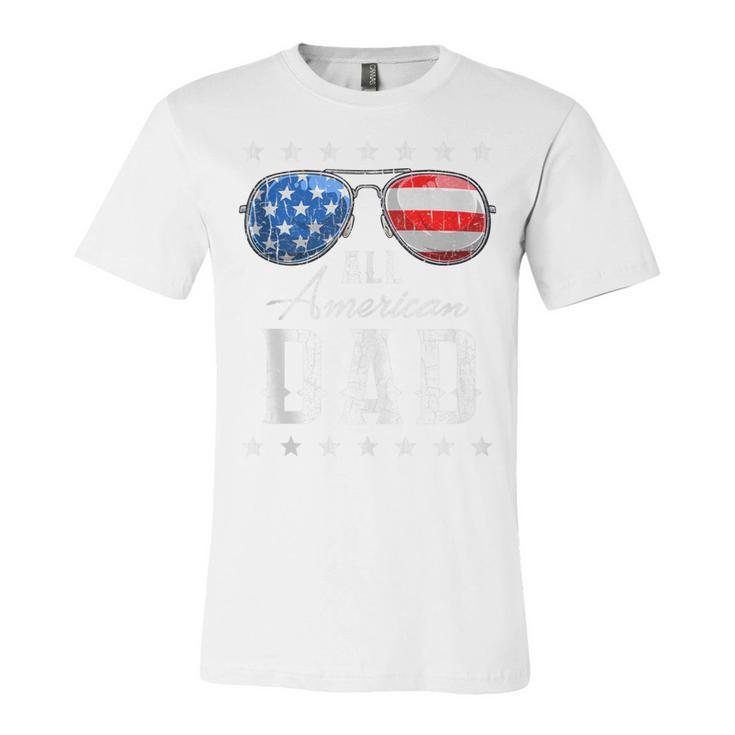 All American Dad  Usa Flag Sunglasses 4Th Of July Dad  Unisex Jersey Short Sleeve Crewneck Tshirt