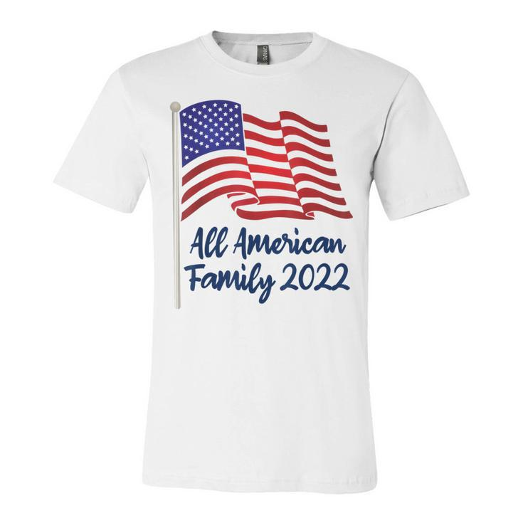 All American Family Reunion Matching - 4Th Of July 2022  Unisex Jersey Short Sleeve Crewneck Tshirt