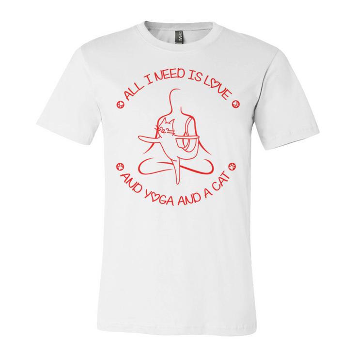 All I Need Is Love And Yoga And A Cat Lovers Gift For Yoga Lovers Red Unisex Jersey Short Sleeve Crewneck Tshirt