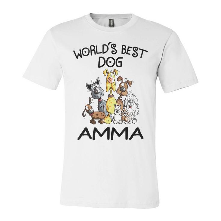 Amma Grandma Gift   Worlds Best Dog Amma Unisex Jersey Short Sleeve Crewneck Tshirt