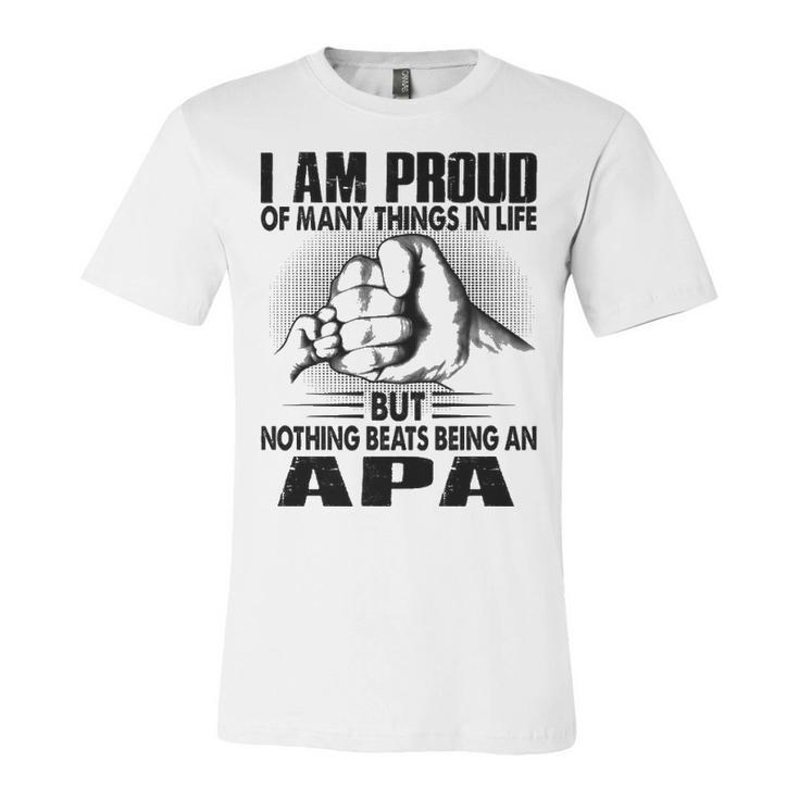 Apa Grandpa Gift   Nothing Beats Being An Apa Unisex Jersey Short Sleeve Crewneck Tshirt