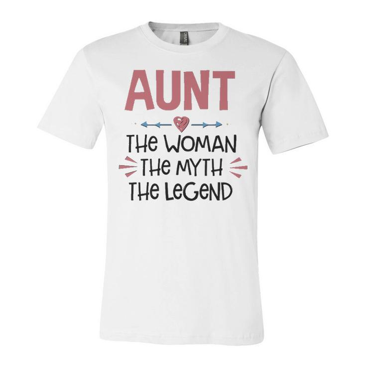 Aunt Gift   Aunt The Woman The Myth The Legend Unisex Jersey Short Sleeve Crewneck Tshirt