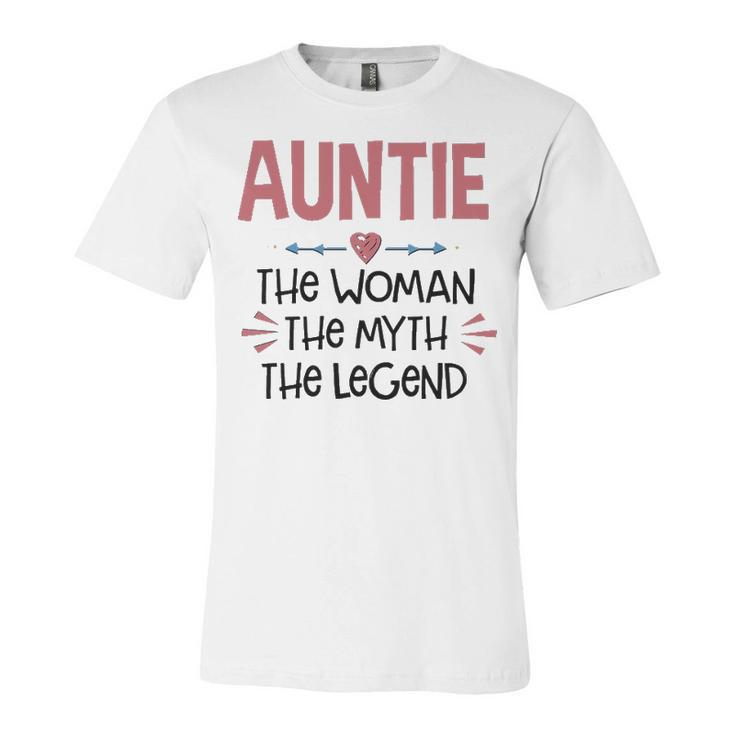 Auntie Gift   Auntie The Woman The Myth The Legend Unisex Jersey Short Sleeve Crewneck Tshirt