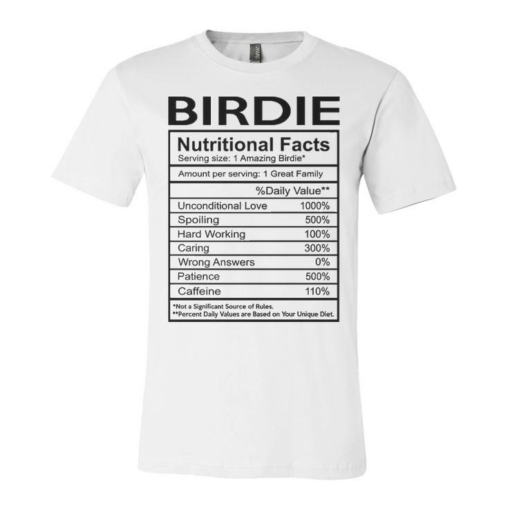 Birdie Grandma Gift   Birdie Nutritional Facts Unisex Jersey Short Sleeve Crewneck Tshirt