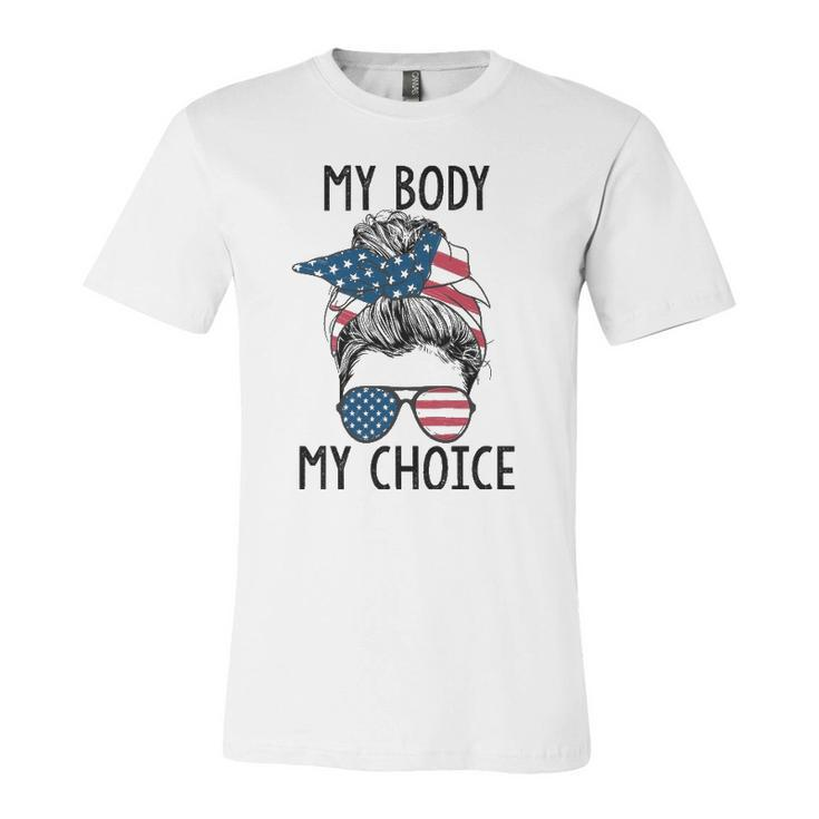 My Body My Choice Pro Choice Messy Bun Us Flag Feminist Jersey T-Shirt