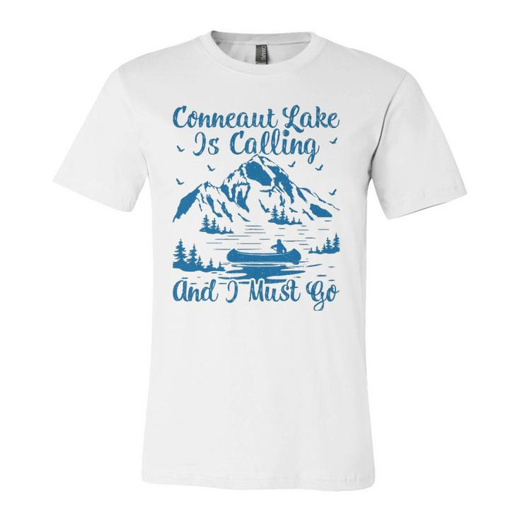 Conneaut Lake Is Calling And I Must Go Conneaut Lake Jersey T-Shirt