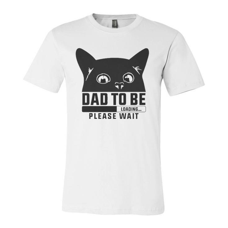 Dad To Be Loading Please Wait New Fathers Announcement Cat Themed Jersey T-Shirt