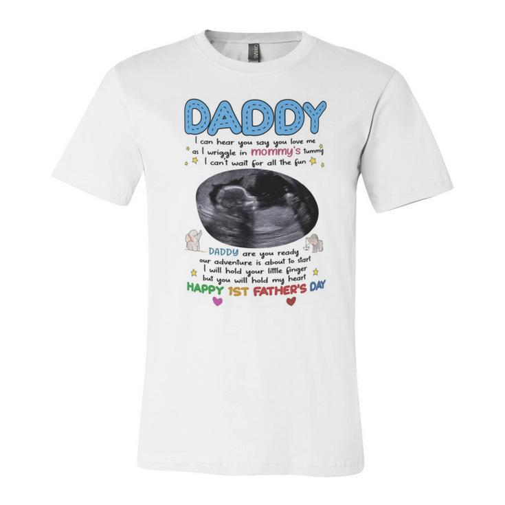 Daddy Happy 1St Fathers Day Dad To Be Mug Unisex Jersey Short Sleeve Crewneck Tshirt