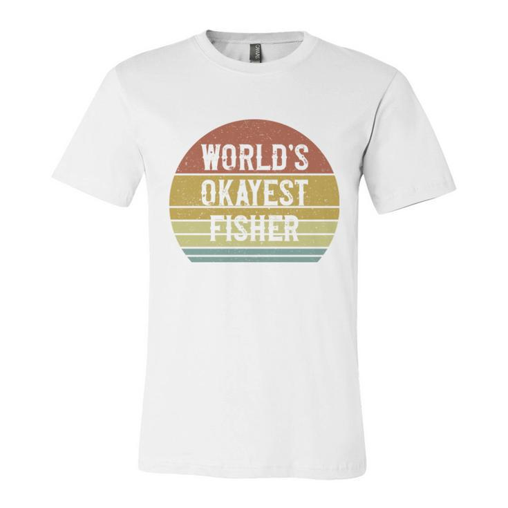 Fisher Worlds Okayest Fisher  Unisex Jersey Short Sleeve Crewneck Tshirt