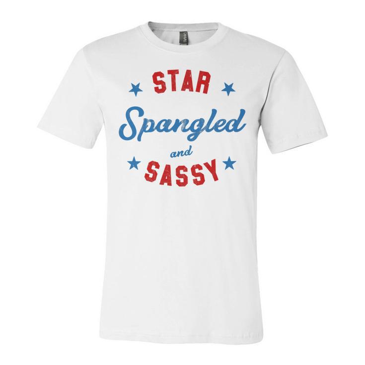 Fourth Of July Star Spangled Sassy Cute 741 Shirt Unisex Jersey Short Sleeve Crewneck Tshirt