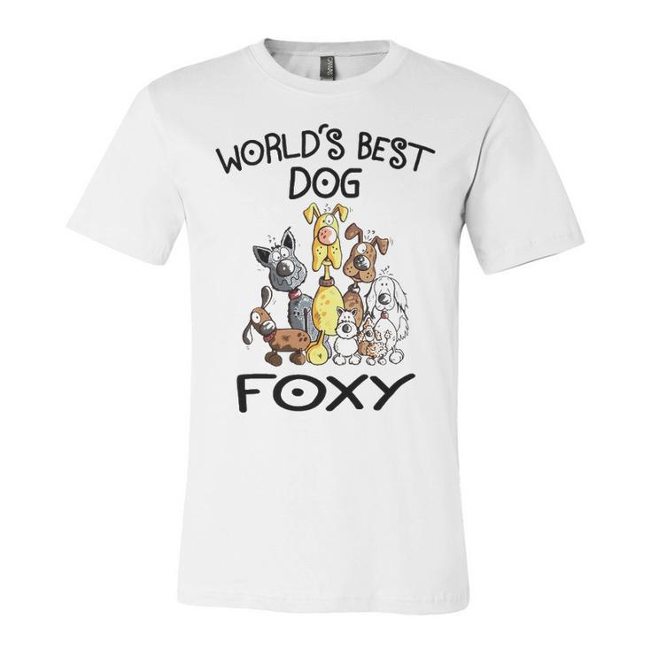 Foxy Grandma Gift   Worlds Best Dog Foxy Unisex Jersey Short Sleeve Crewneck Tshirt