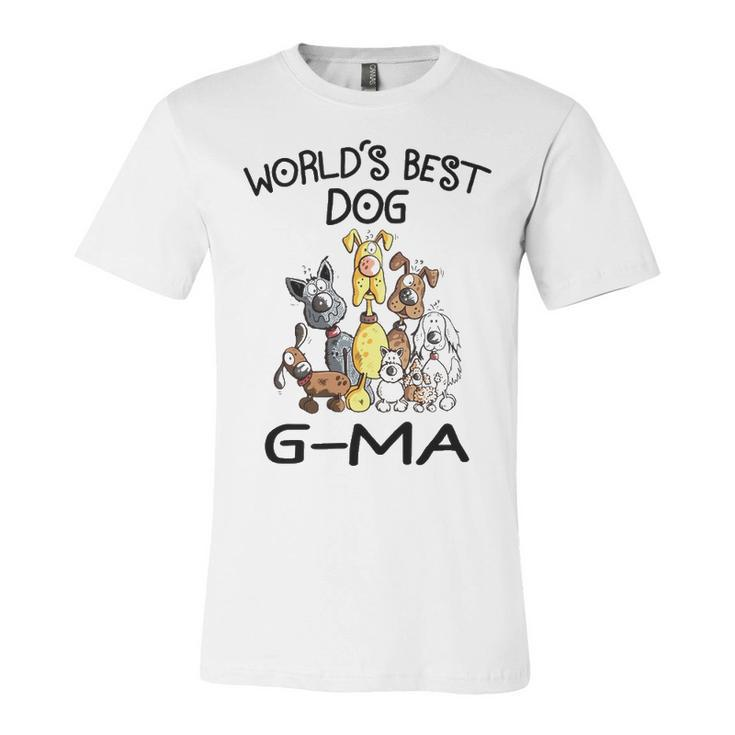 G Ma Grandma Gift   Worlds Best Dog G Ma Unisex Jersey Short Sleeve Crewneck Tshirt