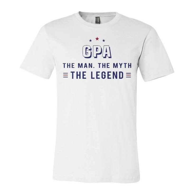 G Pa Grandpa Gift   G Pa The Man The Myth The Legend V4 Unisex Jersey Short Sleeve Crewneck Tshirt