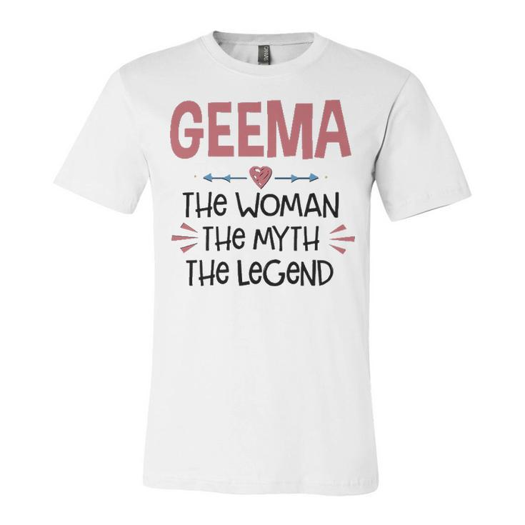 Geema Grandma Gift   Geema The Woman The Myth The Legend Unisex Jersey Short Sleeve Crewneck Tshirt