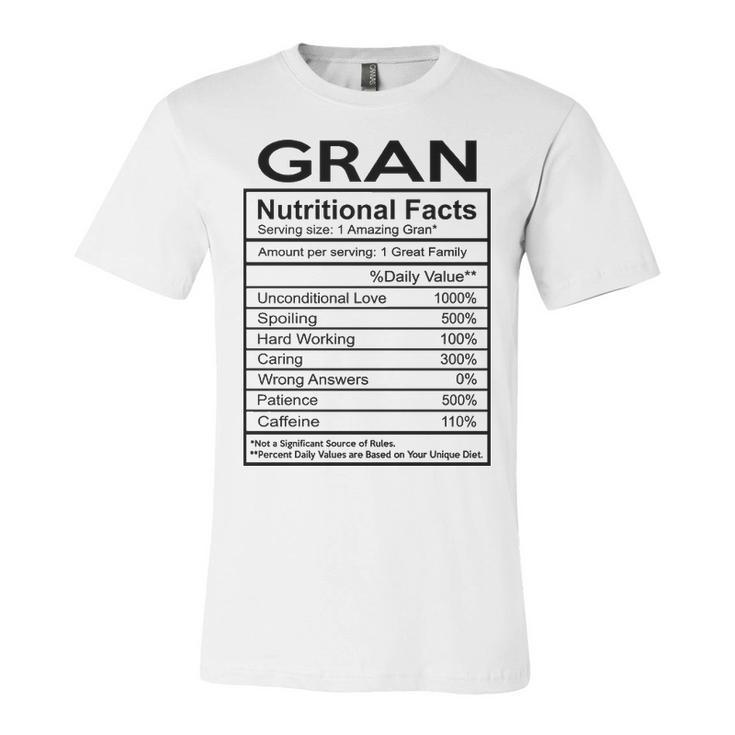 Gran Grandma Gift   Gran Nutritional Facts Unisex Jersey Short Sleeve Crewneck Tshirt