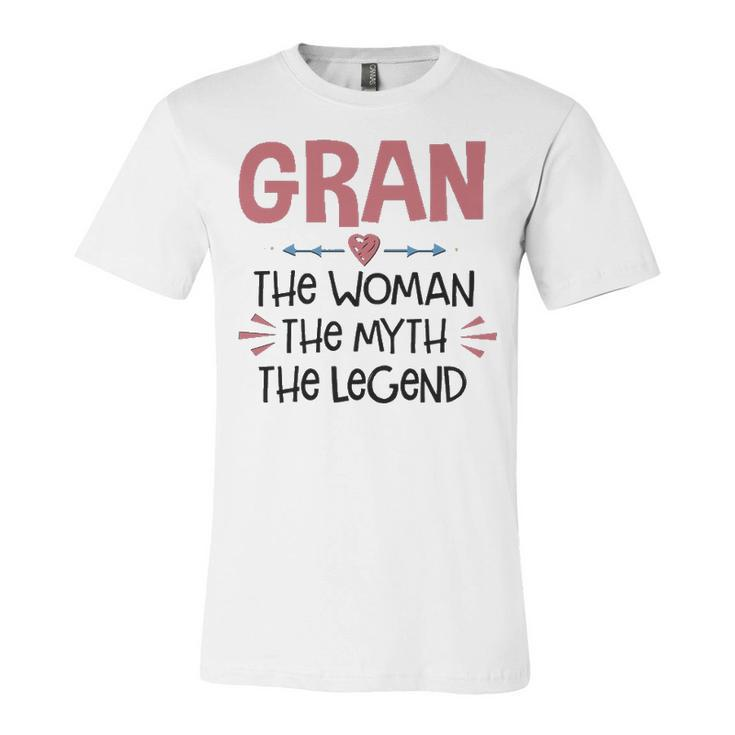 Gran Grandma Gift   Gran The Woman The Myth The Legend Unisex Jersey Short Sleeve Crewneck Tshirt