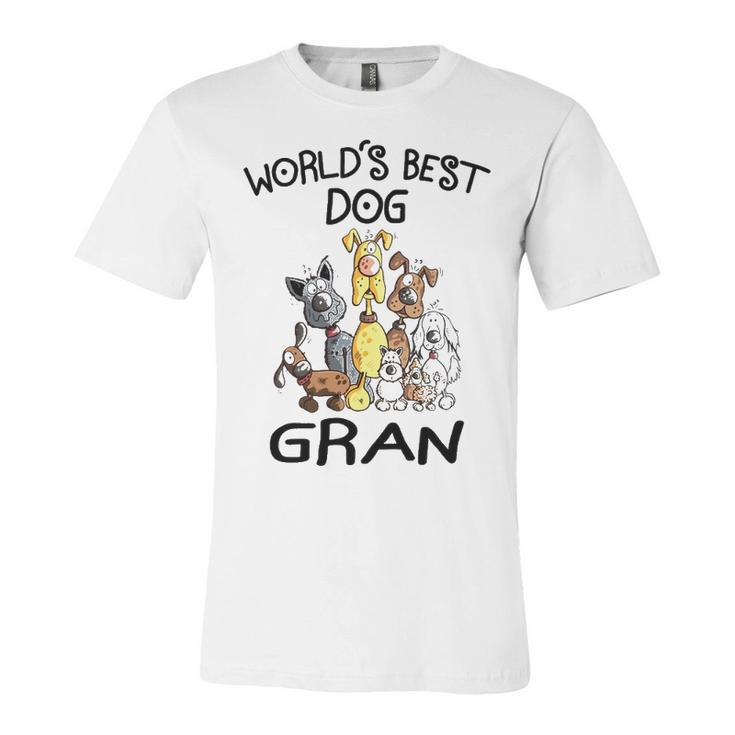 Gran Grandma Gift   Worlds Best Dog Gran Unisex Jersey Short Sleeve Crewneck Tshirt