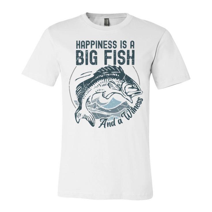 Happiness Is A Big Fish And A Witness Fisherman Dad Blue Unisex Jersey Short Sleeve Crewneck Tshirt