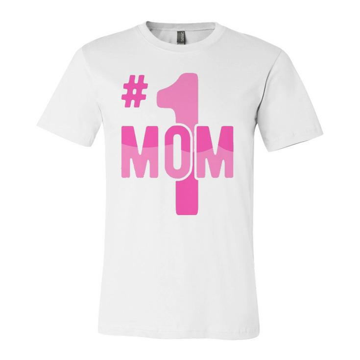 Hashtag Number One Mom Idea Mama Jersey T-Shirt