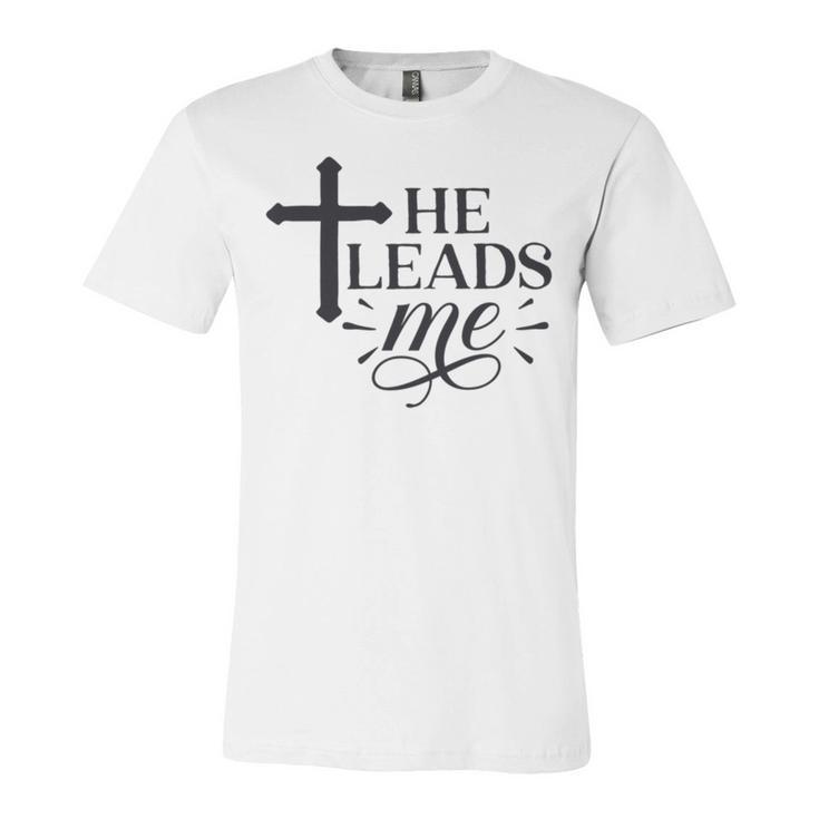 He Leads Me V2 Unisex Jersey Short Sleeve Crewneck Tshirt